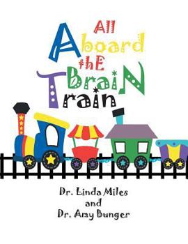 Paperback All Aboard the Brain Train Book