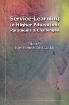 Paperback Service Learning in Higher Education: Paradigms & Challenges Book