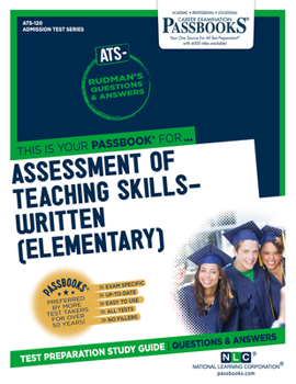 Paperback Assessment of Teaching Skills-Written (Ats-We) (Ats-120): Passbooks Study Guide Volume 120 Book