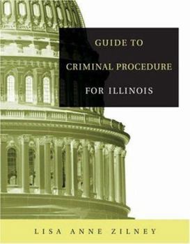 Paperback Guide to Criminal Procedure for Illinois Book