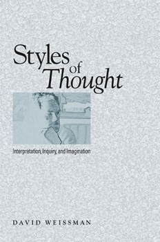 Paperback Styles of Thought: Interpretation, Inquiry, and Imagination Book