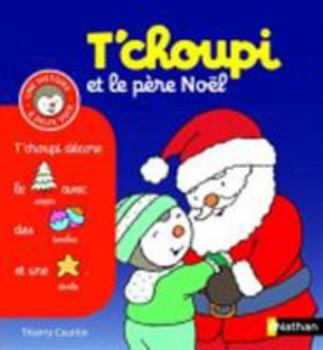 Hardcover T'choupi et le Père Noël [French] Book