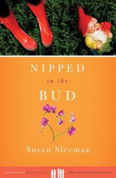 Nipped in the Bud - Book #1 of the Garden Gate Mystery