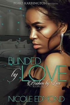 Paperback Blinded by Love Broken by Lies 1and 2 Book
