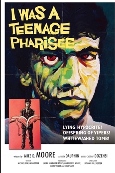 Paperback I Was A Teenage Pharisee Book