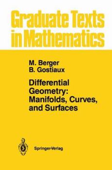 Paperback Differential Geometry: Manifolds, Curves, and Surfaces: Manifolds, Curves, and Surfaces Book