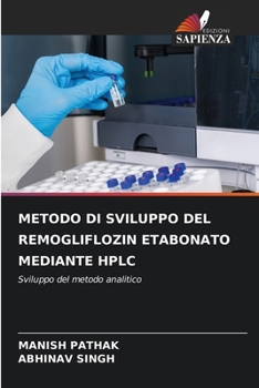 Paperback Metodo Di Sviluppo del Remogliflozin Etabonato Mediante HPLC [Italian] Book