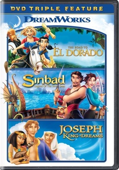 The Road to El Dorado / Sinbad: Legend of Seven Seas / Joseph: King of Dreams