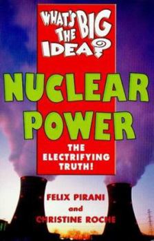 Hardcover What's the Big Idea?: Nuclear Power Book