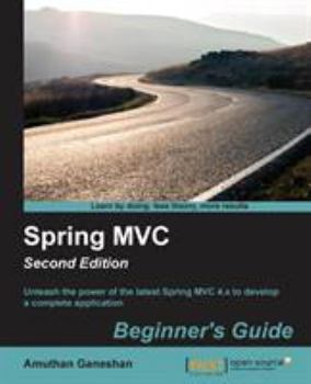 Paperback Spring MVC Beginner's Guide - Second Edition Book