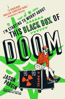 Paperback I'm Starting to Worry about This Black Box of Doom Book