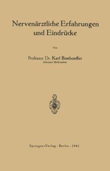 Paperback Nervenärztliche Erfahrungen Und Eindrücke [German] Book
