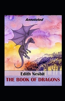 The Book of Dragons Annotated