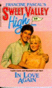 In Love Again (Sweet Valley High #59) - Book #59 of the Sweet Valley High