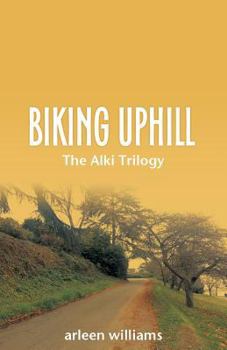 Paperback Biking Uphill (The Alki Trilogy) Book