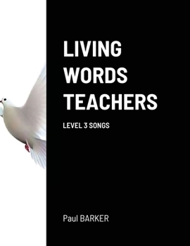 Paperback Living Words Teachers Level 3 Songs Book