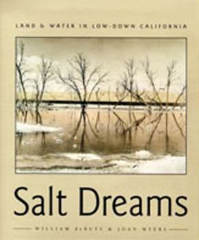 Hardcover Salt Dreams: Land and Water in Low-Down California Book