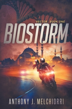Biostorm - Book #1 of the Vector