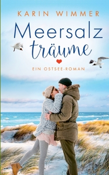 Paperback Meersalzträume: Ein Ostseeroman [German] Book