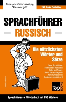 Paperback Sprachführer Deutsch-Russisch und Mini-Wörterbuch mit 250 Wörtern [German] Book