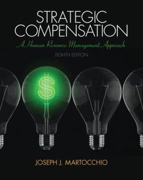 Hardcover 2014 Mylab Management with Pearson Etext -- Access Card -- For Strategic Compensation: A Human Resource Management Approach Book