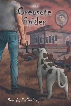 Paperback The Creosote Spider Book
