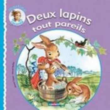 Paperback Deux lapins tout pareils [French] Book