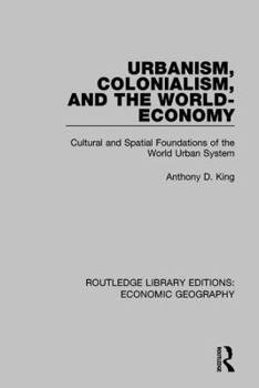 Paperback Urbanism, Colonialism and the World-economy Book