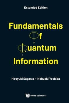 Hardcover Fundamentals of Quantum Information (Extended Edition) Book