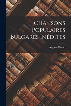 Paperback Chansons Populaires Bulgares Inédites Book