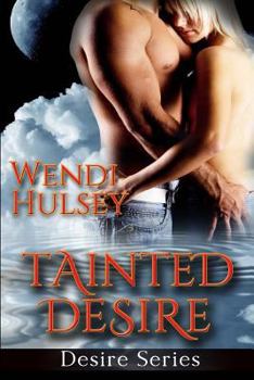 Paperback Tainted Desire Book