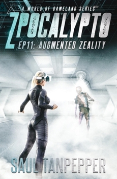 Paperback Augmented Zeality: Episode 11 Book
