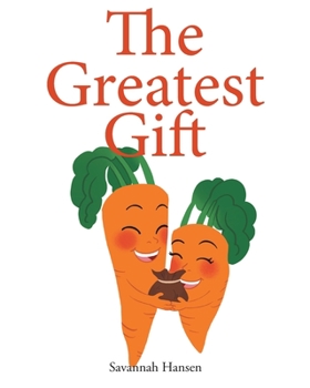 Paperback The Greatest Gift: An Embryo Adoption Story Book