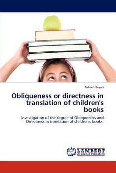 Paperback Obliqueness or Directness in Translation of Children's Books Book