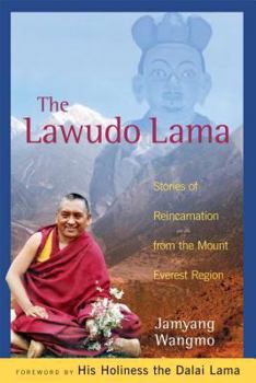 Paperback The Lawudo Lama: Stories of Reincarnation from the Mount Everest Region Book