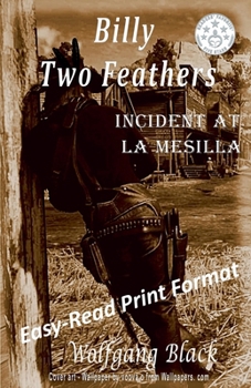 Paperback Billy Two Feathers - Incident At La Mesilla Book