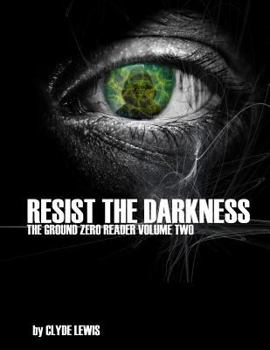 Paperback Resist the Darkness: A Ground Zero Reader Book