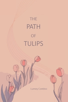 Paperback The path of tulips Book