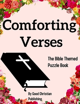 Comforting Verses: The Bible Themed Puzzle Book - Featuring Word Searches, Sudoku & Trivia Questions - Extra Large Print