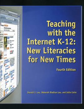 Paperback Teaching with the Internet K-12: New Literacies for New Times Book