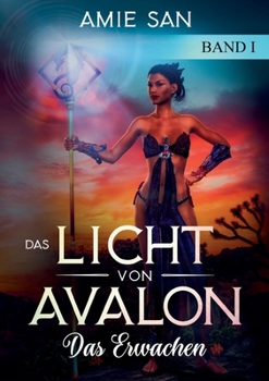 Paperback Das Licht von Avalon: Das Erwachen [German] Book