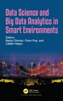 Paperback Data Science and Big Data Analytics in Smart Environments Book