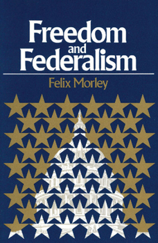 Paperback Freedom & Federalism Book