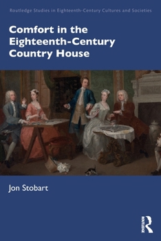 Paperback Comfort in the Eighteenth-Century Country House Book