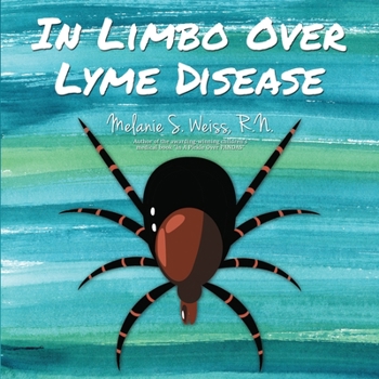 Paperback In Limbo Over Lyme Disease Book