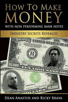 Paperback How to Make Money with Bank Originated Notes: Industry Secrets Revealed Book