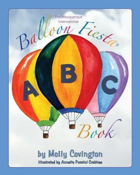 Paperback The Albuquerque International Balloon Fiesta ABC Book