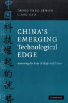 Paperback China's Emerging Technological Edge: Assessing the Role of High-End Talent Book