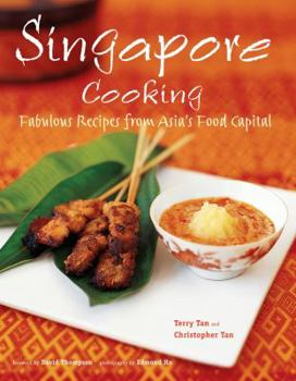 Hardcover Singapore Cooking: Fabulous Recipes from Asia's Food Capital Book