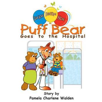 Paperback Puff Bear Goes to the Hospital Book